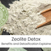 Zeolite Detox: Benefits, Detoxification & Dosage