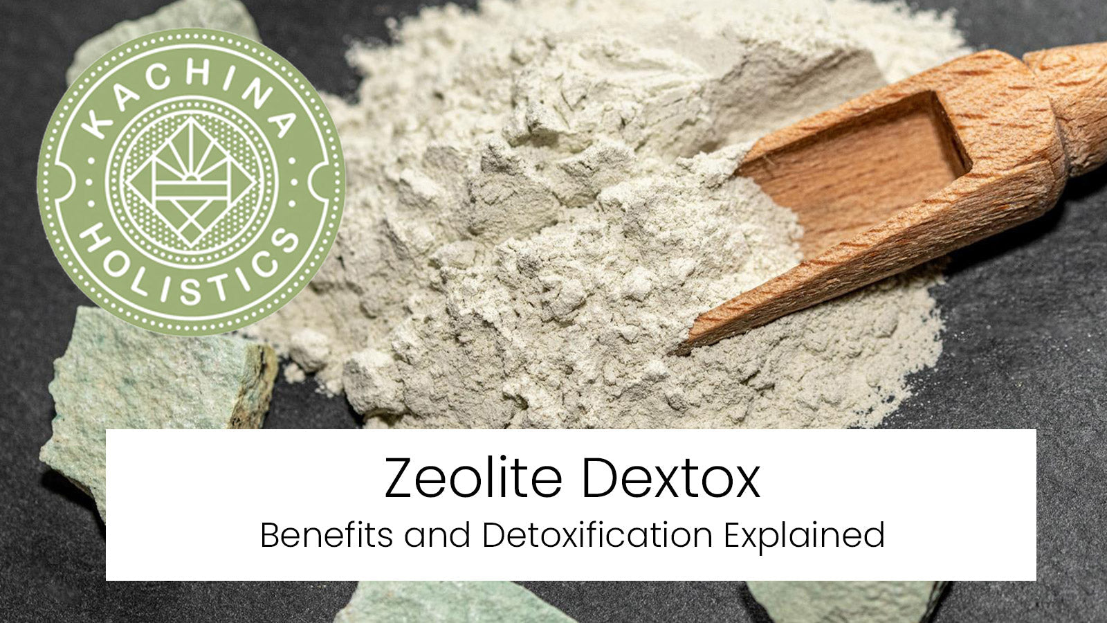 Zeolite Detox: Benefits, Detoxification & Dosage